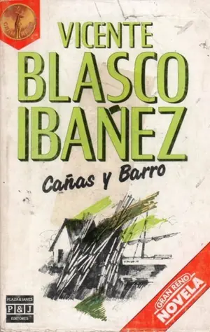 Cover of Cañas y barro by Vicente Blasco Ibáñez