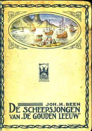 Cover of De scheepsjongen van "De Gouden Leeuw" by Joh. H. Been