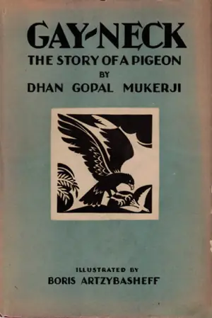 Cover of Gay-Neck: The Story of a Pigeon by Dhan Gopal Mukerji