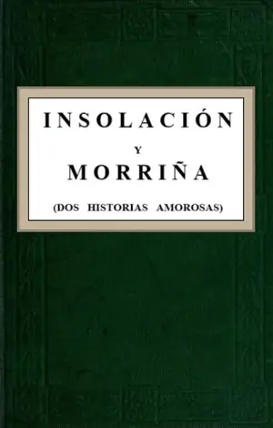 Cover of Insolación y Morriña by Emilia Pardo Bazán