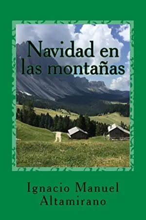 Cover of La Navidad en las montañas by Ignacio Manuel Altamirano