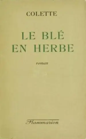 Cover of Le Blé en herbe by Colette